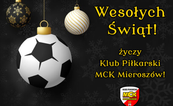 Najlepsze życzenia od Klubu Piłkarskiego MCK Mieroszów!