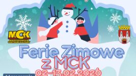 Ferie Zimowe z MCK